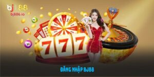 Đăng nhập BJ88