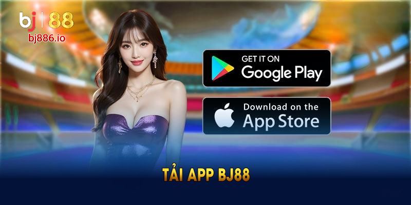 Tải app BJ88